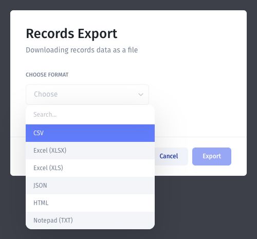 Records Export formats: CSV, Excel, JSON, HTML, and TXT